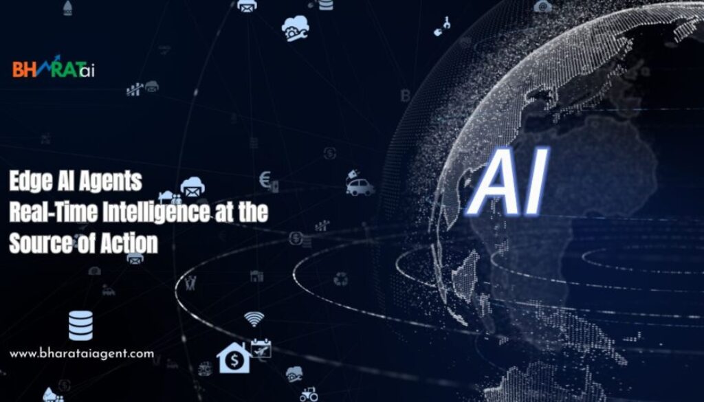 Edge AI Agents Real-Time Intelligence at the Source of Action